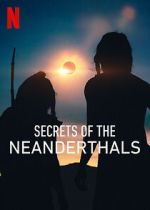 Watch Secrets of the Neanderthals Megashare