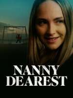 Watch Nanny Dearest Megashare