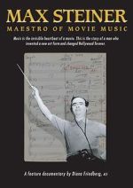 Watch Max Steiner: Maestro of Movie Music Megashare