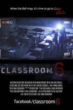 Watch Classroom 6 Megashare