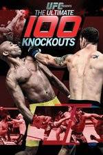 Watch UFC Presents: Ultimate 100 Knockouts Megashare