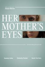 Watch Her Mother\'s Eyes (Short 2023) Megashare