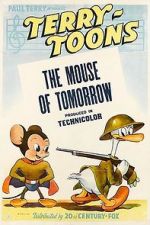 Watch The Mouse of Tomorrow (Short 1942) Megashare