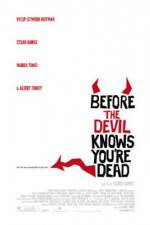 Watch Before the Devil Knows You're Dead Megashare