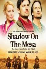Watch Shadow on the Mesa Megashare