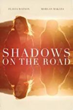 Watch Shadows on the Road Megashare