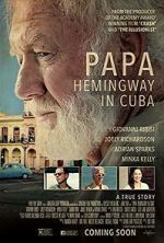 Watch Papa Hemingway in Cuba Megashare