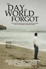 Watch The Day the World Forgot Megashare