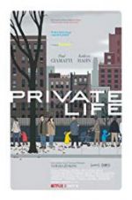 Watch Private Life Megashare
