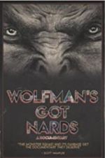 Watch Wolfman\'s Got Nards Megashare