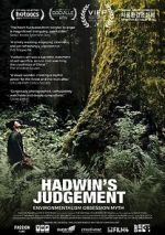 Watch Hadwin\'s Judgement Megashare