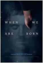 Watch When We Are Born (Short 2021) Megashare