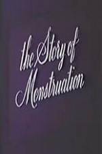 Watch The Story of Menstruation Megashare