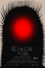 Watch Kill It and Leave This Town Megashare
