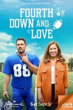 Watch Fourth Down and Love Megashare