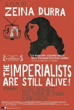 Watch The Imperialists Are Still Alive! Megashare