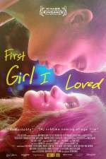 Watch First Girl I Loved Megashare