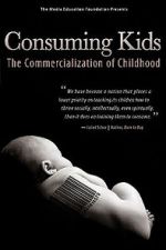 Watch Consuming Kids: The Commercialization of Childhood Megashare