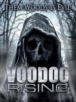Watch Voodoo Rising Megashare