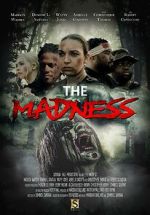 Watch The Madness Online Megashare