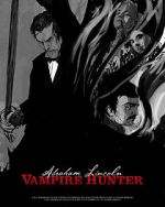 Watch Abraham Lincoln Vampire Hunter: The Great Calamity Megashare
