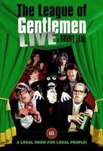 Watch The League of Gentlemen: Live at Drury Lane Megashare