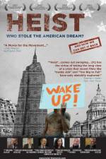 Watch Heist Who Stole the American Dream Megashare