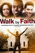 Watch Walk by Faith Megashare