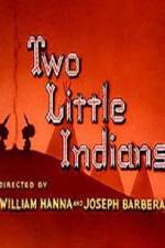 Watch Two Little Indians Megashare