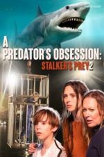 Watch A Predator\'s Obsession Megashare