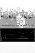 Watch With Babies and Banners: Story of the Women's Emergency Brigade Megashare