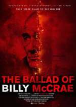 Watch The Ballad of Billy McCrae Megashare