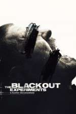 Watch The Blackout Experiments Megashare