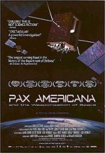Watch Pax Americana and the Weaponization of Space Megashare