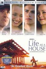 Watch Life as a House Megashare