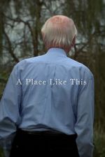 Watch A Place Like This (Short 2012) Megashare