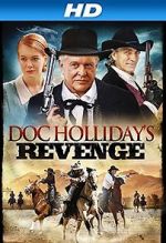 Watch Doc Holliday\'s Revenge Megashare