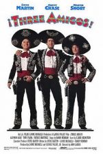 Watch Three Amigos! Megashare