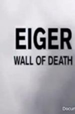 Watch Eiger: Wall of Death Megashare