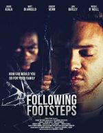 Watch Following Footsteps Megashare