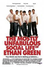 Watch The Mostly Unfabulous Social Life of Ethan Green Megashare