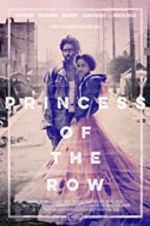Watch Princess of the Row Online Megashare