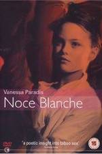 Watch Noce blanche Megashare