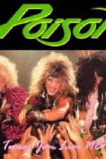 Watch Poison: Nothing But A Good Time! Unauthorized Megashare