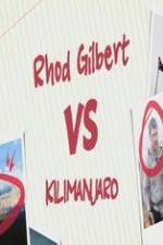 Watch Rhod Gilbert vs. Kilimanjaro Megashare