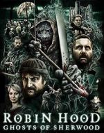 Watch Robin Hood: Ghosts of Sherwood Megashare