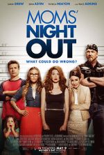Watch Moms' Night Out Megashare