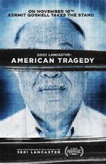 Watch 3801 Lancaster: American Tragedy Megashare