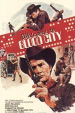 Watch Welcome to Blood City Megashare