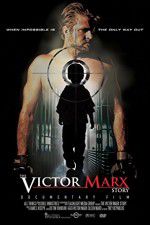 Watch The Victor Marx Story Megashare